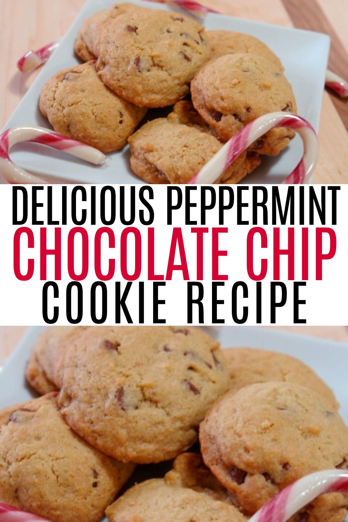 collage of peppermint chocolate chip cookies with text delicious peppermint chocolate chip cookie recipe