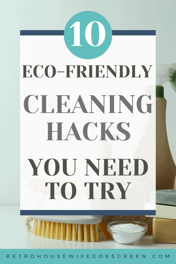 cleaning supplies with text overlay eco-friendly cleaning hacks you need to try