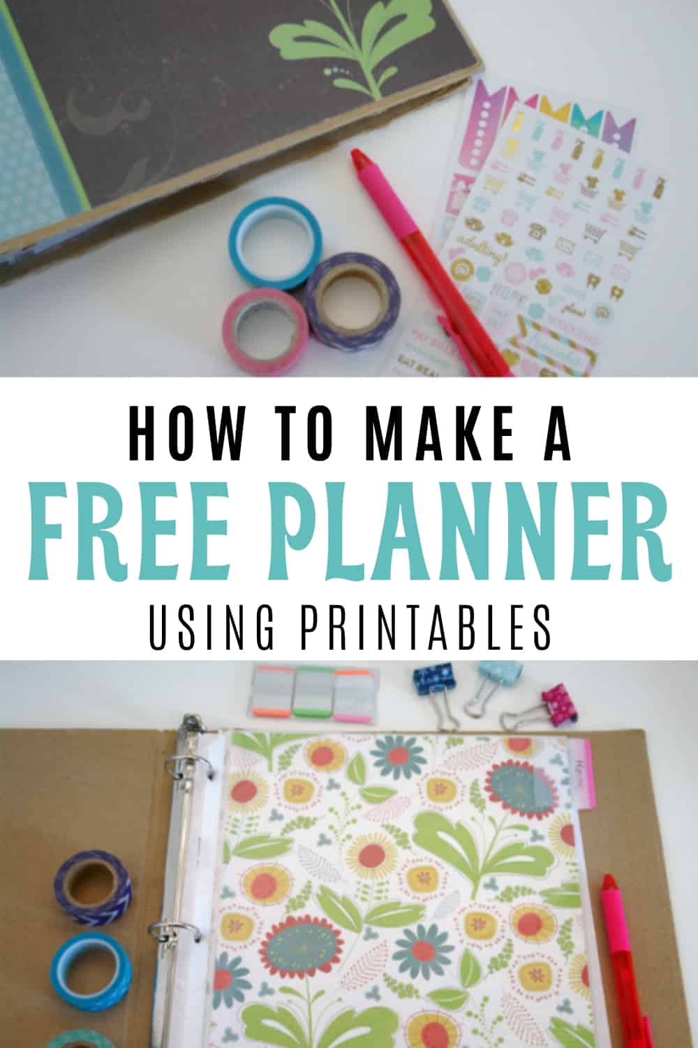 collage of diy planner with text how to make a free planner using printables