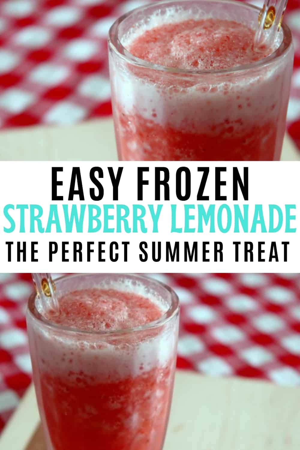 two photos of a frozen strawberry lemonade with text easy frozen strawberry lemonade